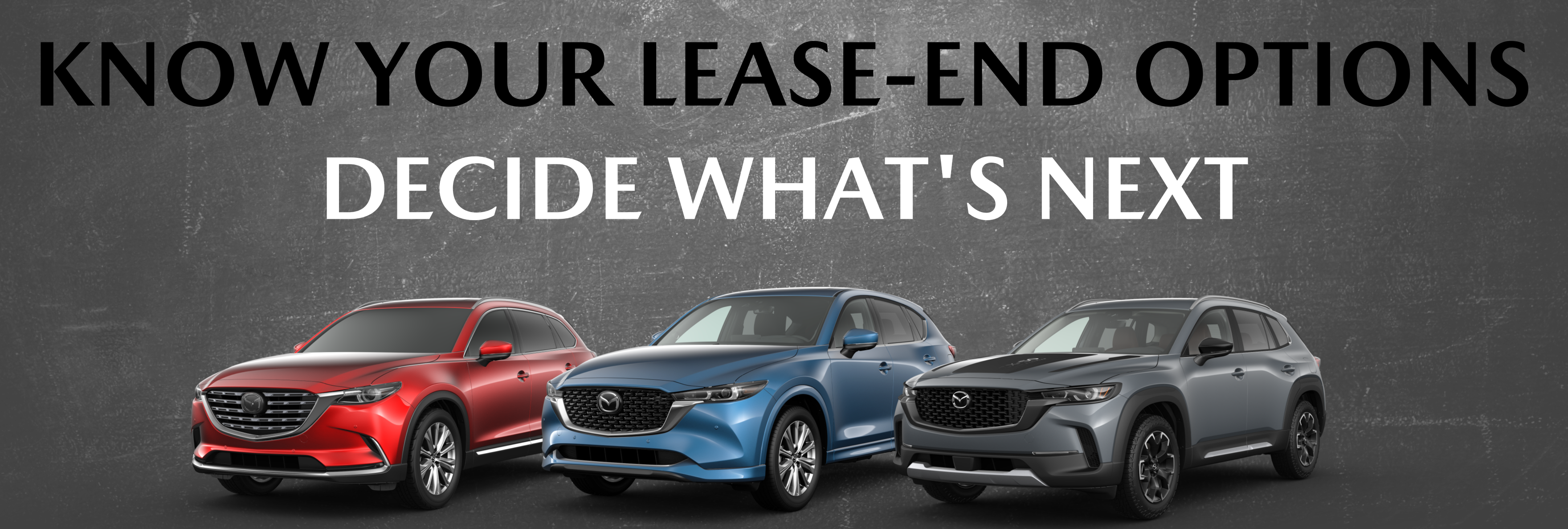 Know Your Lease End Options at Acadiana Mazda in Lafayette LA