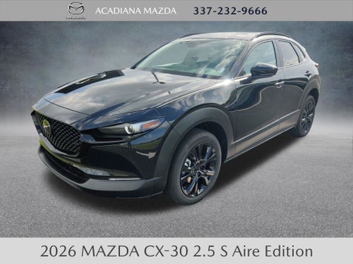 2026 Mazda Mazda CX-30 2.5 S Aire Edition